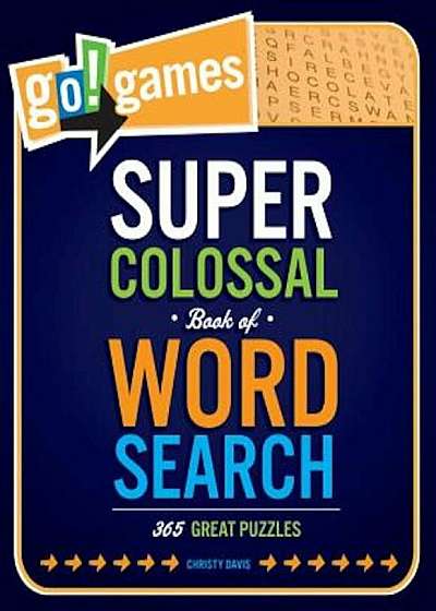 Go!games Super Colossal Book of Word Search: 365 Great Puzzles, Paperback