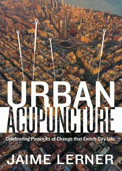 Urban Acupuncture, Paperback