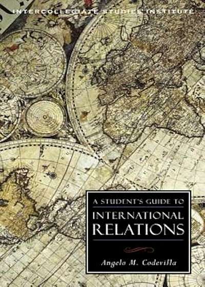 A Student's Guide to International Relations, Paperback