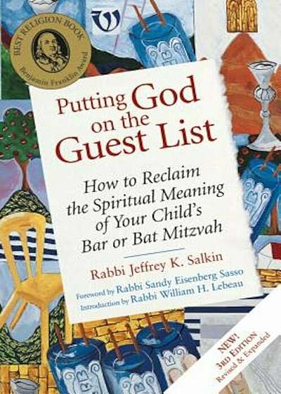 Putting God on the Guest List, Third Edition: How to Reclaim the Spiritual Meaning of Your Child's Bar or Bat Mitzvah, Paperback