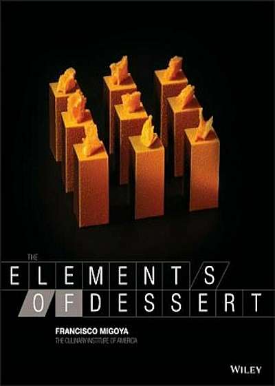 The Elements of Dessert, Hardcover