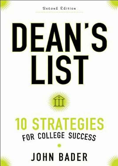 Dean's List: Ten Strategies for College Success, Paperback