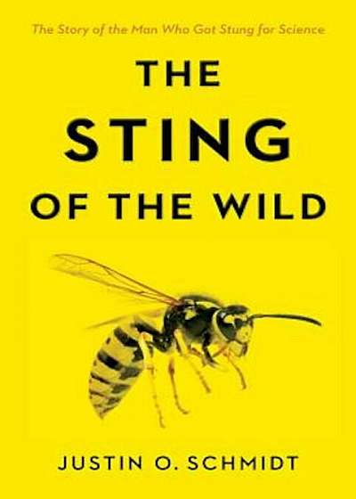 The Sting of the Wild, Hardcover