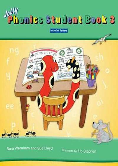 Jolly Phonics Student Book 3 (Colour in Print Letters), Paperback