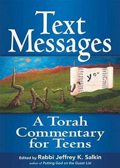 Text Messages: A Torah Commentary for Teens, Hardcover