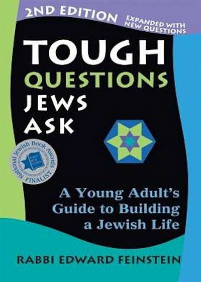 Tough Questions Jews Ask 2/E: A Young Adult's Guide to Building a Jewish Life, Paperback