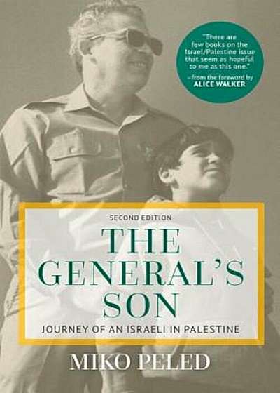The General's Son: Journey of an Israeli in Palestine, Paperback