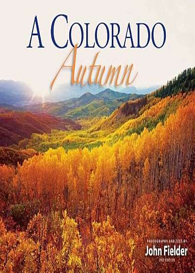 A Colorado Autumn, Hardcover