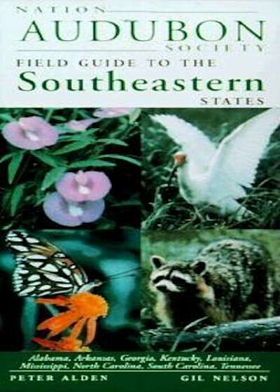 National Audubon Society FGT Southeastern States Es, Hardcover