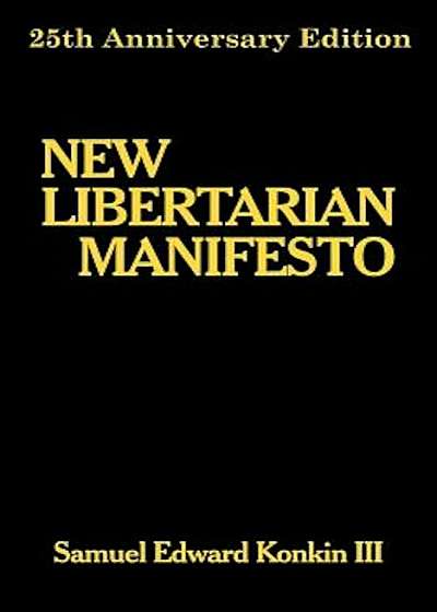 New Libertarian Manifesto, Paperback