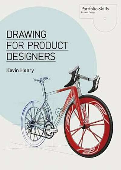 Drawing for Product Designers, Paperback