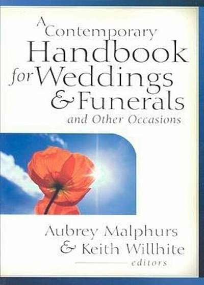 A Contemporary Handbook for Weddings & Funerals and Other Occasions, Paperback