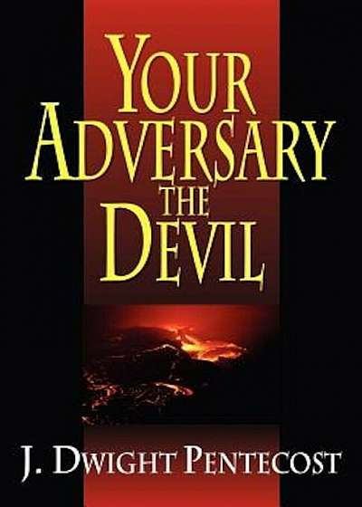 Your Adversary the Devil, Paperback
