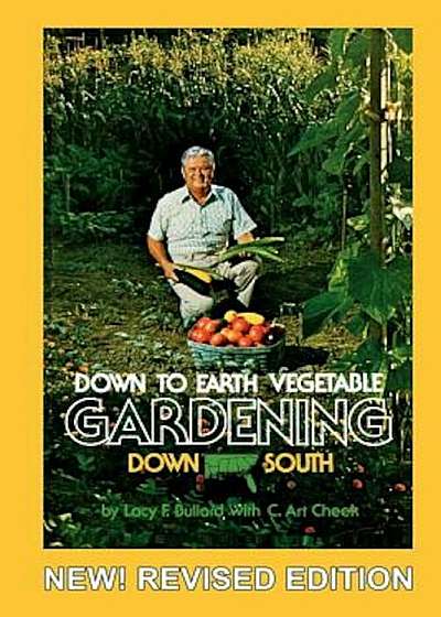 Down to Earth Gardening Down South, Revised Edition, Paperback