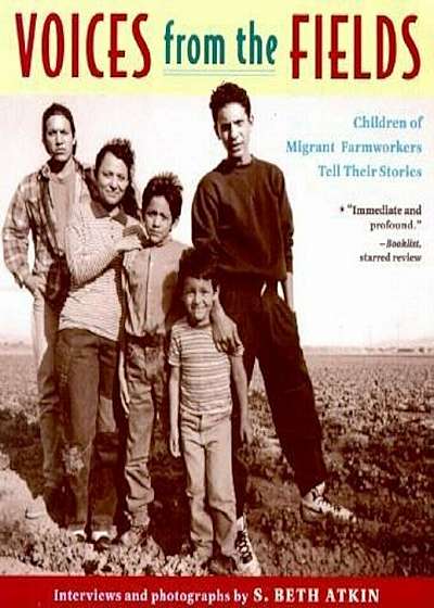 Voices from the Fields: Children of Migrant Farmworkers Tell Their Stories, Paperback