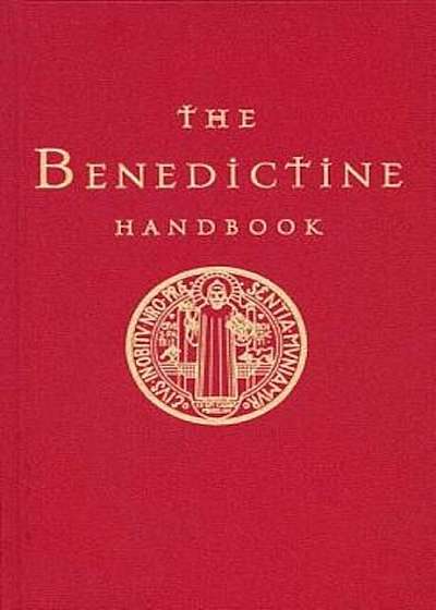 The Benedictine Handbook, Hardcover