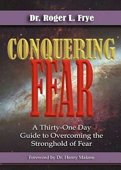 Conquering Fear, Paperback