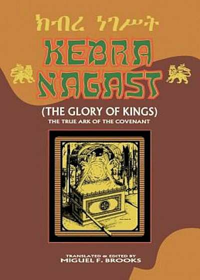Kebra Nagast (the Glory of Kings), Paperback