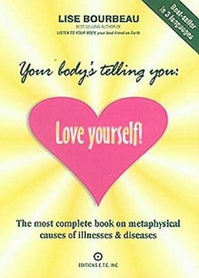 Your Body's Telling You: Love Yourself!, Paperback
