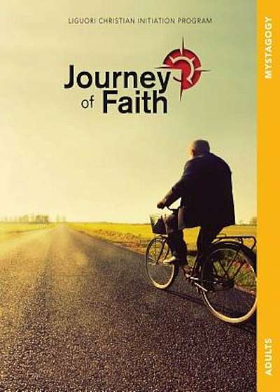 Journey of Faith for Adults, Mystagogy, Paperback