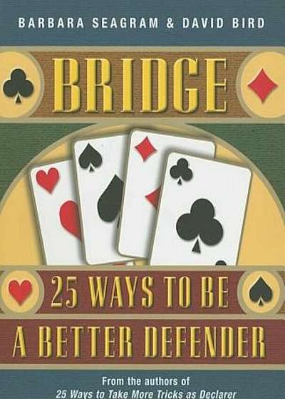 Bridge: 25 Ways to Be a Better Defender, Paperback