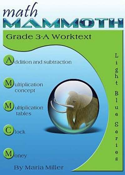 Math Mammoth Grade 3-A Worktext, Paperback