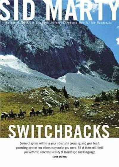 Switchbacks: True Stories from the Canadian Rockies, Paperback
