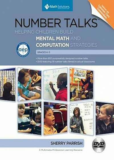 Number Talks: Whole Number Computation, Grades K-5: A Multimedia Professional Learning Resource, Paperback