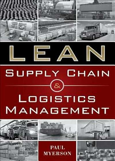 Lean Supply Chain and Logistics Management, Hardcover