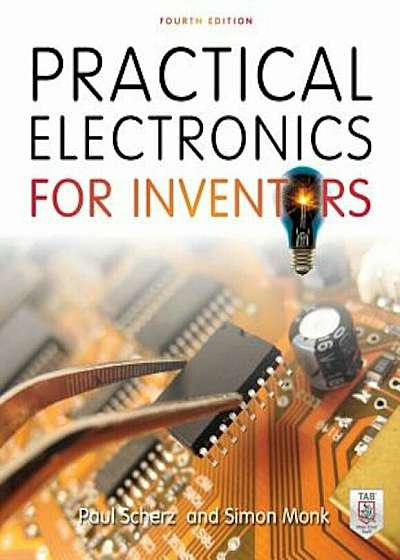 Practical Electronics for Inventors, Paperback
