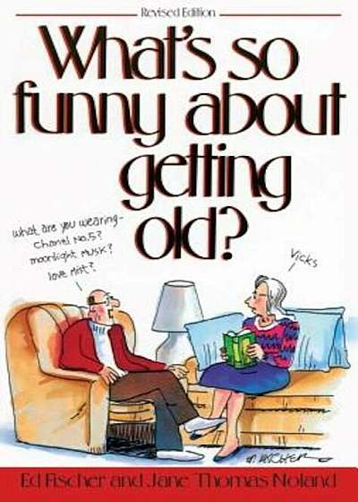 What's So Funny about Getting Old', Paperback