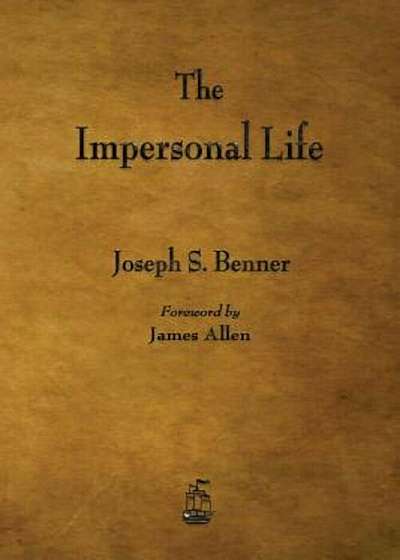 The Impersonal Life, Paperback