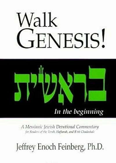 Walk Genesis!: In the Begining, Paperback