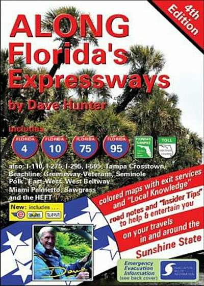 Along Florida's Expressways, 4th Edition, Paperback