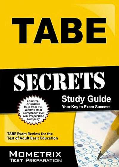 Tabe Secrets Study Guide: Tabe Exam Review for the Test of Adult Basic Education, Paperback