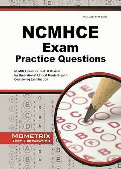 NCMHCE Practice Questions: NCMHCE Practice Tests & Exam Review for the National Clinical Mental Health Counseling Examination, Paperback