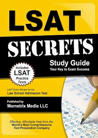LSAT Secrets Study Guide: LSAT Exam Review for the Law School Admission Test, Paperback
