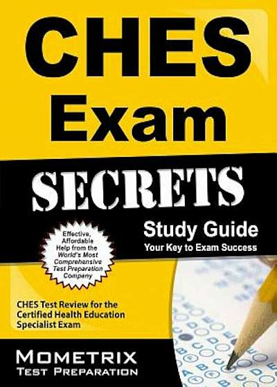 CHES Exam Secrets, Study Guide: CHES Test Review for the Certified Health Education Specialist Exam, Paperback
