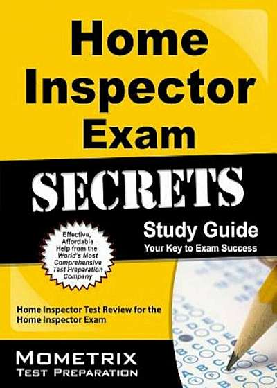 Home Inspector Exam Secrets, Study Guide: Home Inspector Test Review for the Home Inspector Exam, Paperback