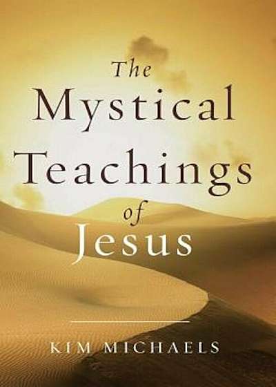 The Mystical Teachings of Jesus, Paperback