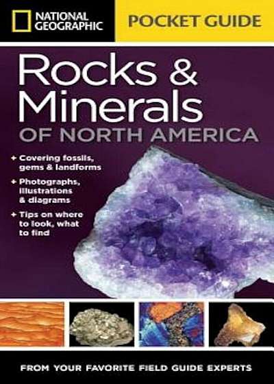 National Geographic Pocket Guide to Rocks and Minerals of North America, Paperback