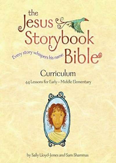 The Jesus Storybook Bible Curriculum Kit, Paperback