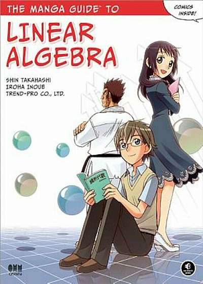 The Manga Guide to Linear Algebra, Paperback