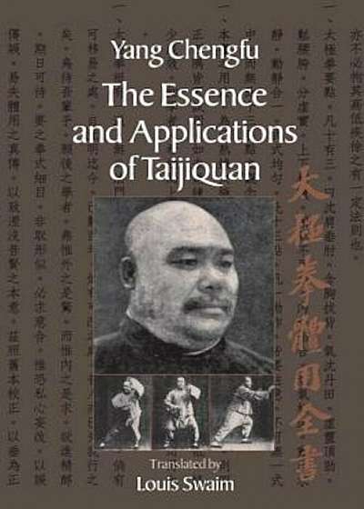 The Essence and Applications of Taijiquan, Paperback