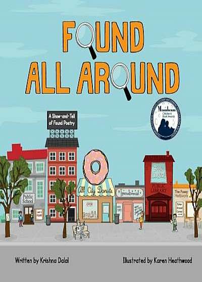 Found All Around: A Show-And-Tell of Found Poetry, Paperback