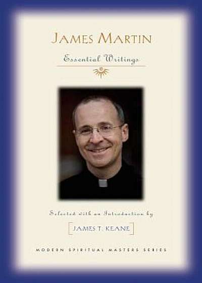 Coperta cărții James Martin: Essential Writings, Paperback