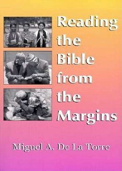 Reading the Bible from the Margins, Paperback