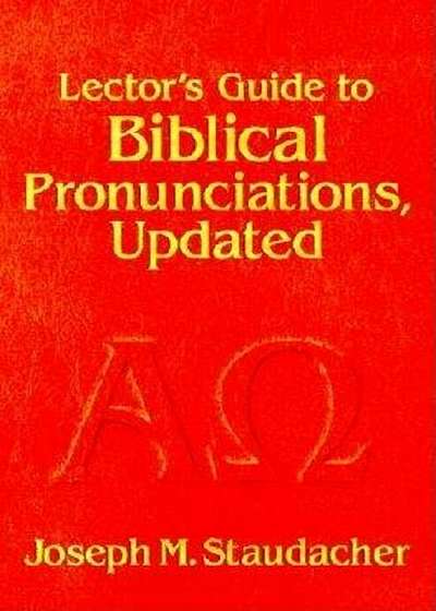 Lector's Guide to Biblical Pronunciations, Paperback