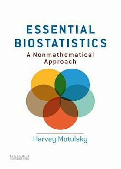 Essential Biostatistics: A Nonmathematical Approach, Paperback