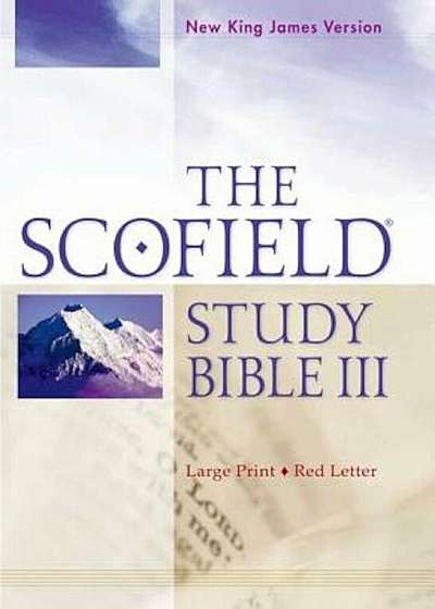 Scofield Study Bible III-NKJV-Large Print, Hardcover